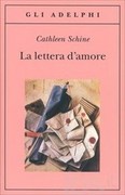 LA LETTERA D'AMORE -  Romanzo di Cathleen Schine